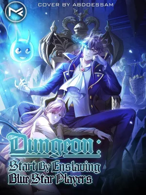 Cover image of Dungeon: Start By Enslaving Blue Star Players