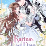 Karina’s Last Days
