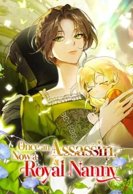 Cover image of Once an Assassin, Now a Royal Nanny