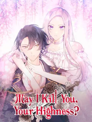 Cover image of May I Kill You, Your Majesty?