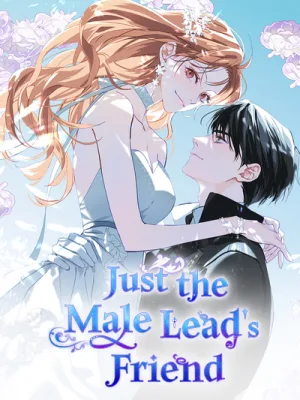 Cover image of Just the Male Lead’s Friend