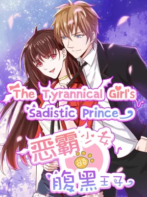 Cover image of The Tyrannical Girl’s Sadistic Prince