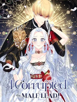 Cover image of I Corrupted the Good Male Lead