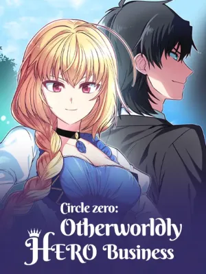 Cover image of Circle Zero’s Otherworldly Hero Business: Reboot