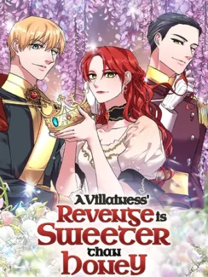 Cover image of A Villainess’ Revenge Is Sweeter Than Honey