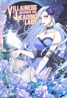 Cover image of Even Though I’m the Villainess, I’ll Become the Heroine!