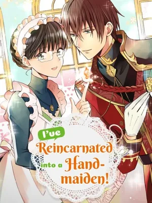 Cover image of I’ve Reincarnated into a Handmaiden!