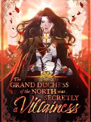 Cover image of The Grand Duchess of the North Was Secretly a Villainess