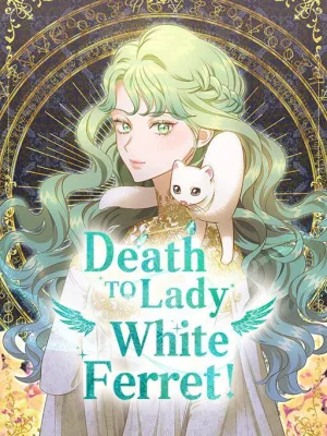 Cover image of Death To The White Ferret Weasel