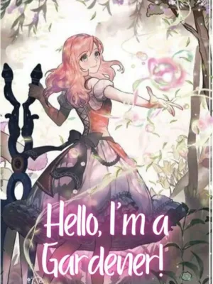 Cover image of Hello, I’m the Gardener!