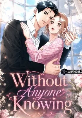 Cover image of Without Anyone Knowing