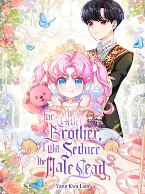 Cover image of I Will Seduce The Male Lead For My Older Brother