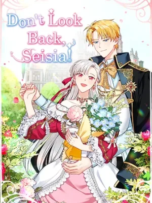 Cover image of Don’t Look Back, Seisia!