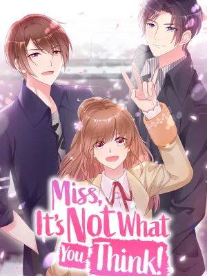Cover image of Miss, It’s Really Not What You Think