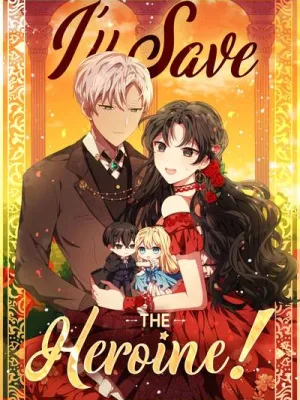 Cover image of I’ll Save The Heroine!