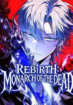Cover image of Rebirth: Monarch of the Dead