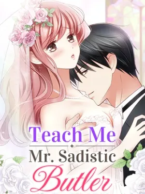 Cover image of Teach Me, Mr. Sadistic Butler
