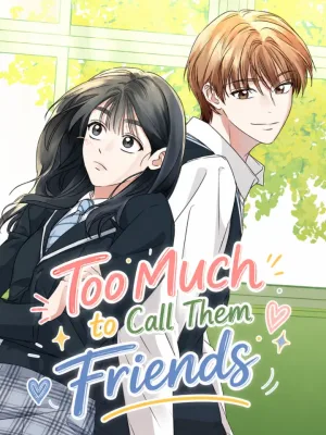 Cover image of Too Much To Call Us Friends