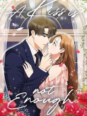Cover image of A Kiss Is Not Enough