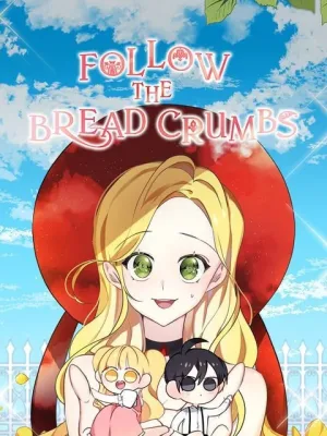 Cover image of Follow The Bread Crumbs