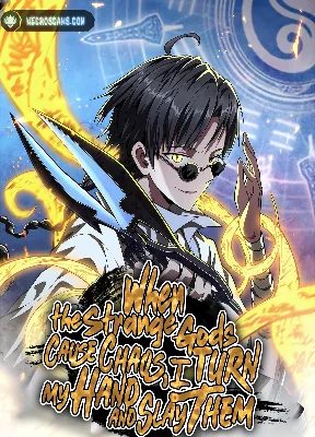 Cover image of When the Strange Gods Cause Chaos, I Turn My Hand and Slay Them