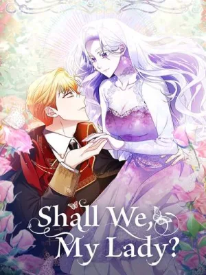 Cover image of Shall We, My Lady?