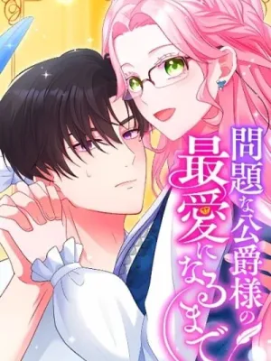 Cover image of Until I Win the Heart of the Problematic Duke