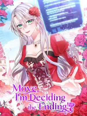 Cover image of Get Out Of The Way, I’ll Decide The Ending Now!