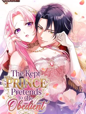 Cover image of The Kept Prince Pretends to Be Obedient
