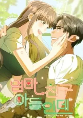 Cover image of He’s My Mom’s Friend’s Son