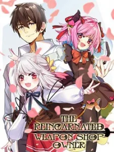 Cover image of The Reincarnated Weapon Shop Owner